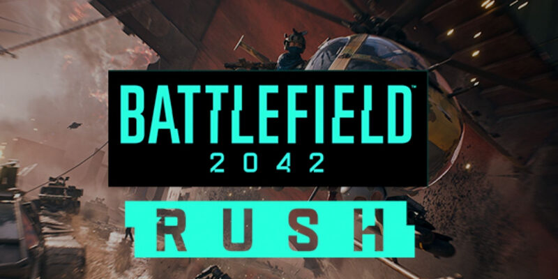 Игровой режим Rush вернулся в Battlefield 2042 после негативной реакции сообщества